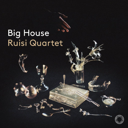 跨越四世纪的弦乐四重奏 – Big House