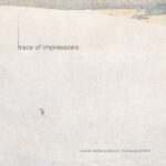 Trace of Impressions (5.1CH/DSD)