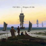 OLE BULL – Stages of Life