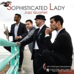 爵士四重奏：Sophisticated Lady Jazz Quartet