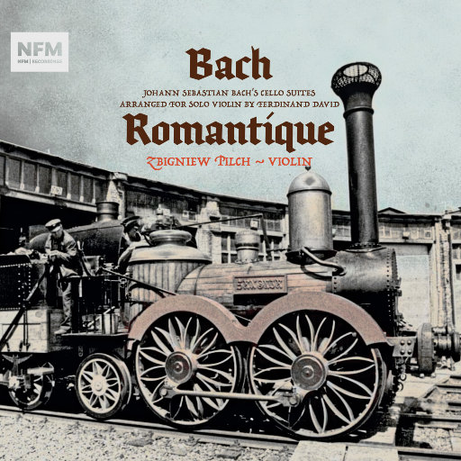 巴赫罗曼蒂克 (Bach Romantique)