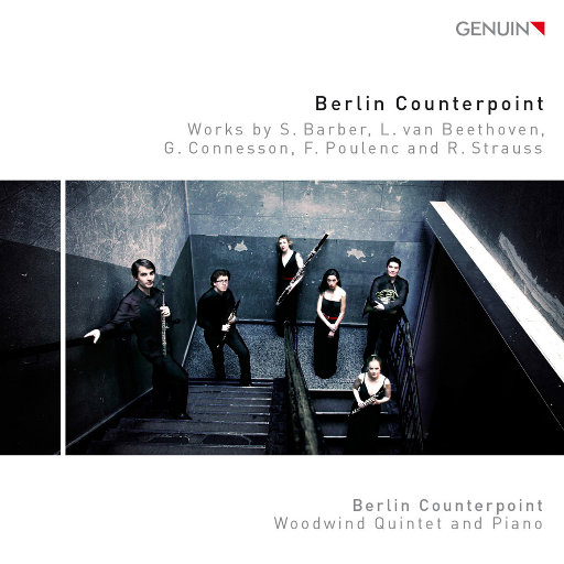 柏林对位乐团室内乐作品集 (Berlin Counterpoint): 贝多芬, 塞缪尔·巴伯, 纪尧姆·康内松, 弗朗西斯·普朗克, 理查德·施特劳斯