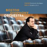 Boston Symphony Orchestra – Wagner and Sibelius