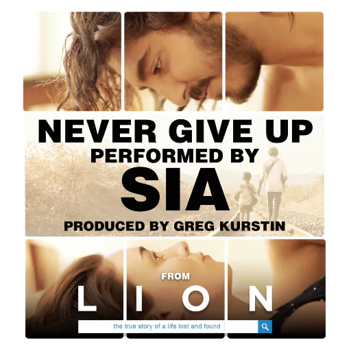 Never Give Up (From “Lion” Soundtrack)