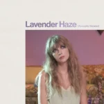 Lavender Haze (Acoustic Version) – Single