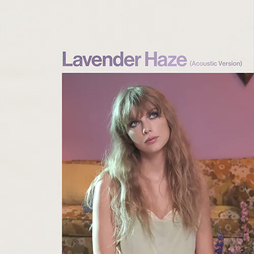 Lavender Haze (Acoustic Version) – Single