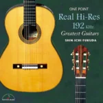 ONE POINT Real Hi-Res 192KHz Greatest Guitars (11.2MHz DSD)