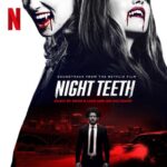 Night Teeth (Soundtrack from the Netflix Film)