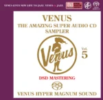 VENUS THE AMAZING SUPER AUDIO CD SAMPLER Vol.5 (2.8MHz DSD)