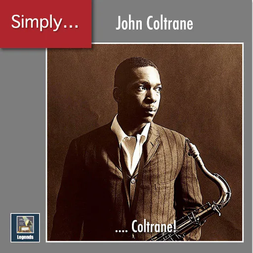 Simply … Coltrane!