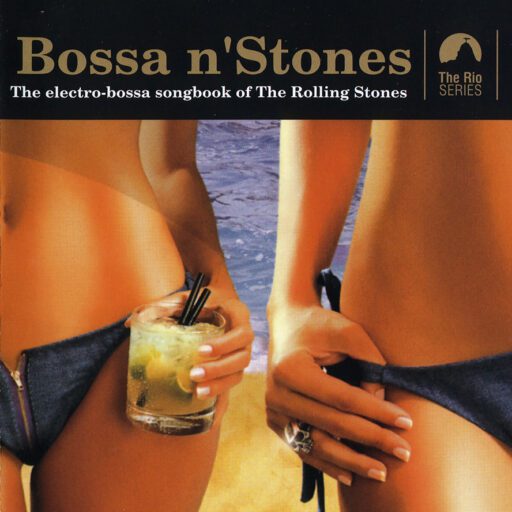 Bossa n’ Stones, Vols. 1-2