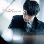 柔川薰 演绎肖邦 (Plays Chopin) (5.6MHz DSD)