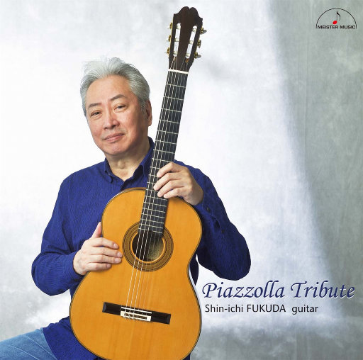 福田进一 – 向皮亚佐拉致敬 (Piazzolla Tribute)