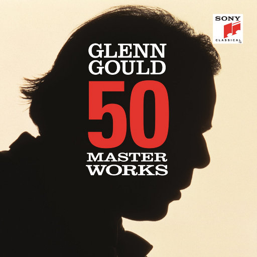 格伦·古尔德: 五十首名作集 (50 Masterworks – Glenn Gould)