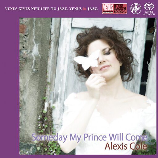 Someday My Prince Will Come – Alexis Cole (2.8MHz DSD)