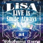 LiVE is Smile Always～364＋JOKER～ at 横浜アリーナ