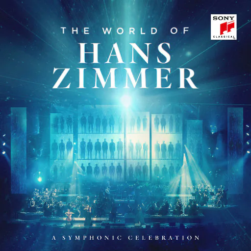 交响礼赞：汉斯·季默的音乐世界 (The World of Hans Zimmer A Symphonic Celebration (Live)